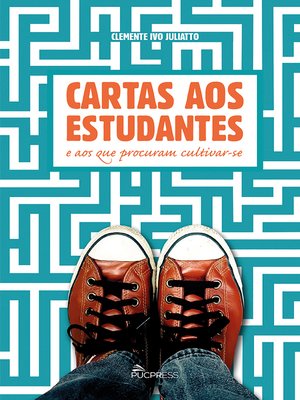cover image of Cartas aos estudantes e aos que procuram cultivar-se